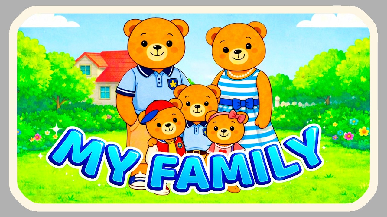 🎵Teddy’s Family Song 👨‍👩‍👧‍👦 Learn Family Members for Kids | Fun English Song