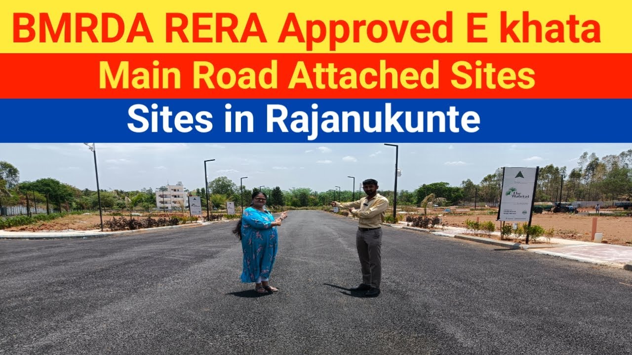 BMRDA RERA Approved E khata Sites in Rajanukunte l Main Road attached sites l Plots for sale