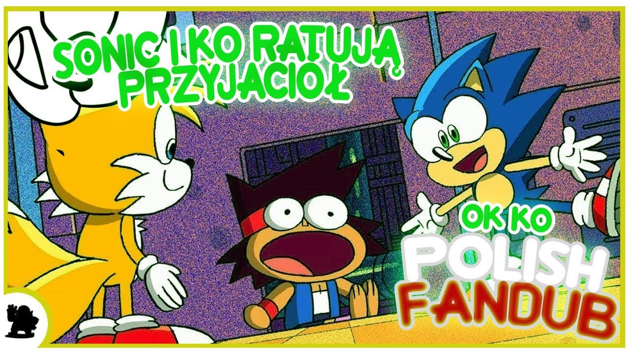 [Fandub PL] K.O., Sonic i Tails ratują przyjaciół (OK K.O.! Po prostu walcz)