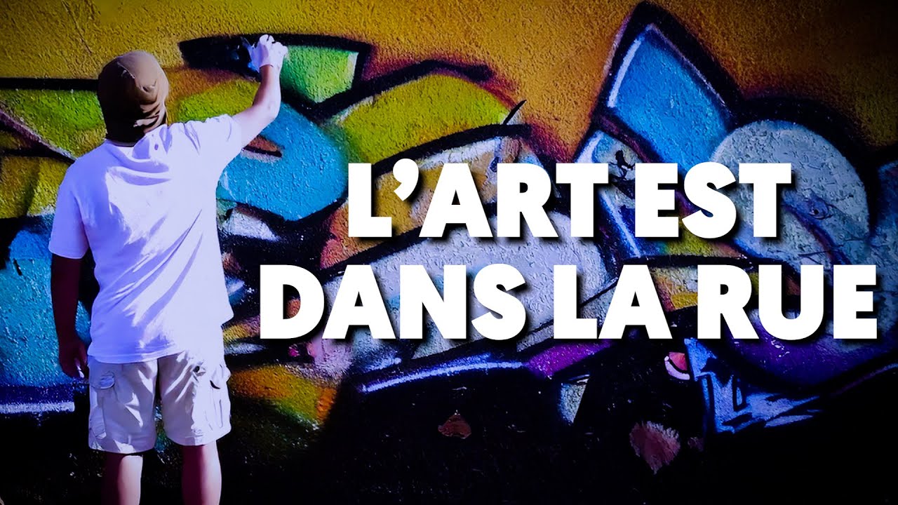L'art est dans la rue [Documentaire]