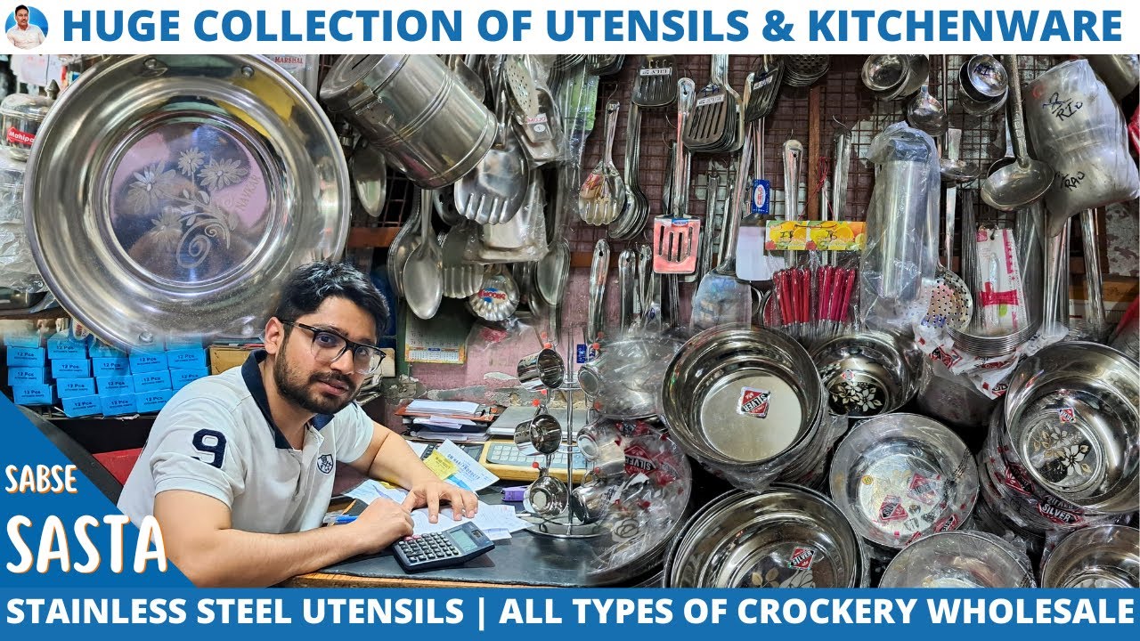 Sabse Sasta Steel Utensils & Crockery Wholesaler | All Types of Crockery Available