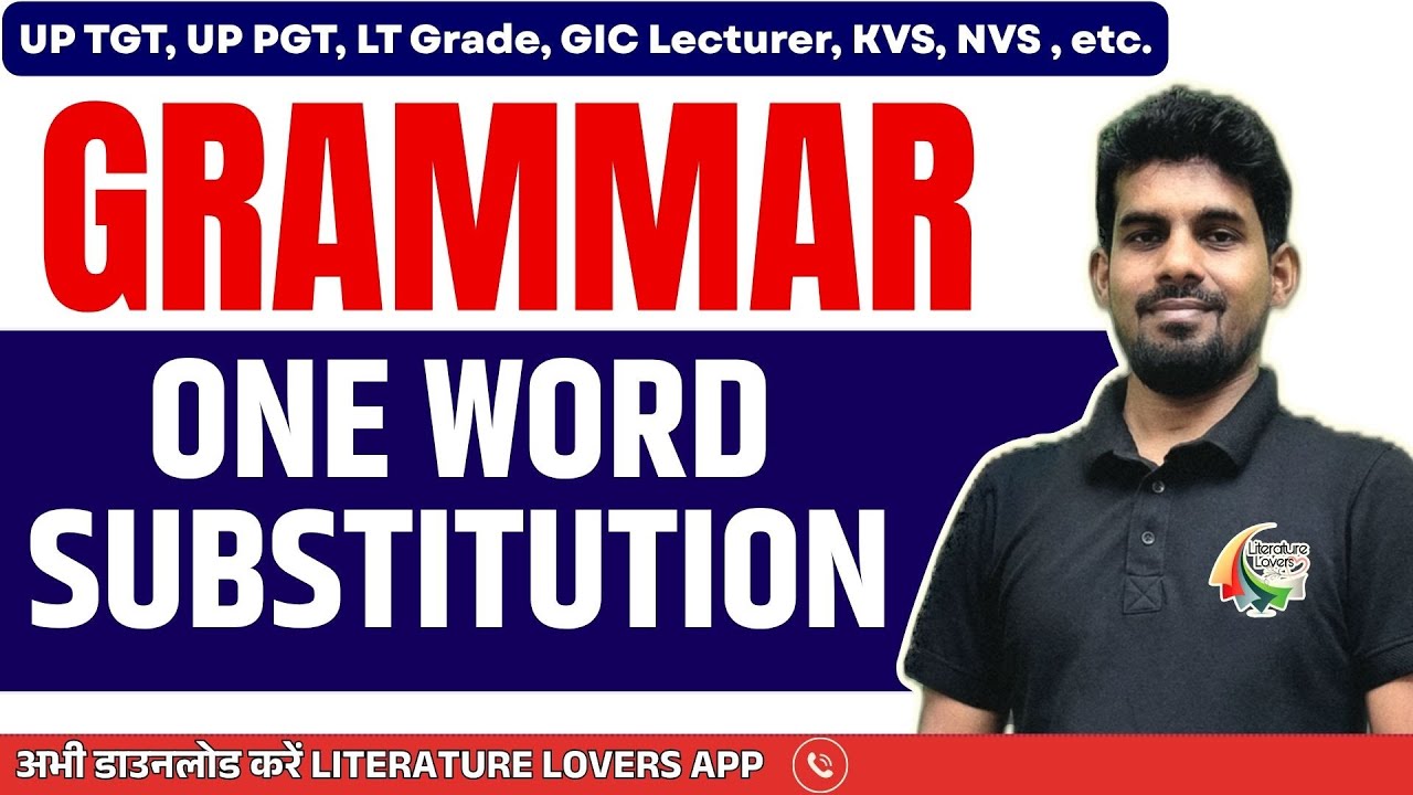 One Word Substitution in English Grammar | Literature Lovers