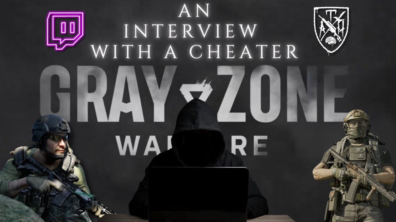 AN INTERVIEW WITH A CHEATER - Gray Zone Warfare