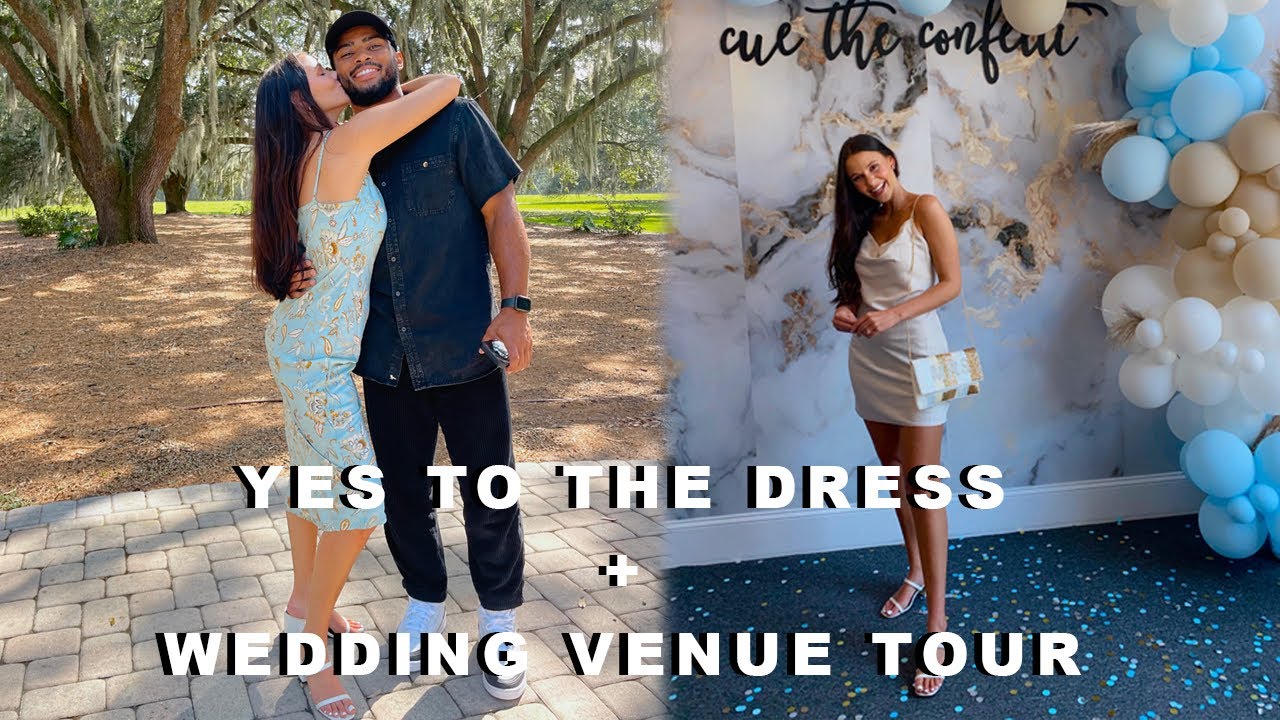 TOURING OUR WEDDING VENUE + SAYING YES TO THE DRESS