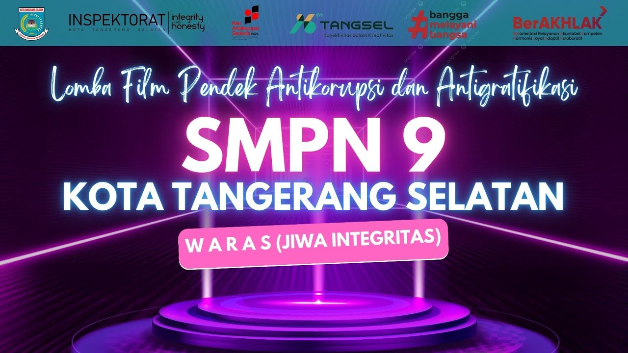 SMPN 9 TANGSEL - WARAS (JIWA INTEGRITAS)