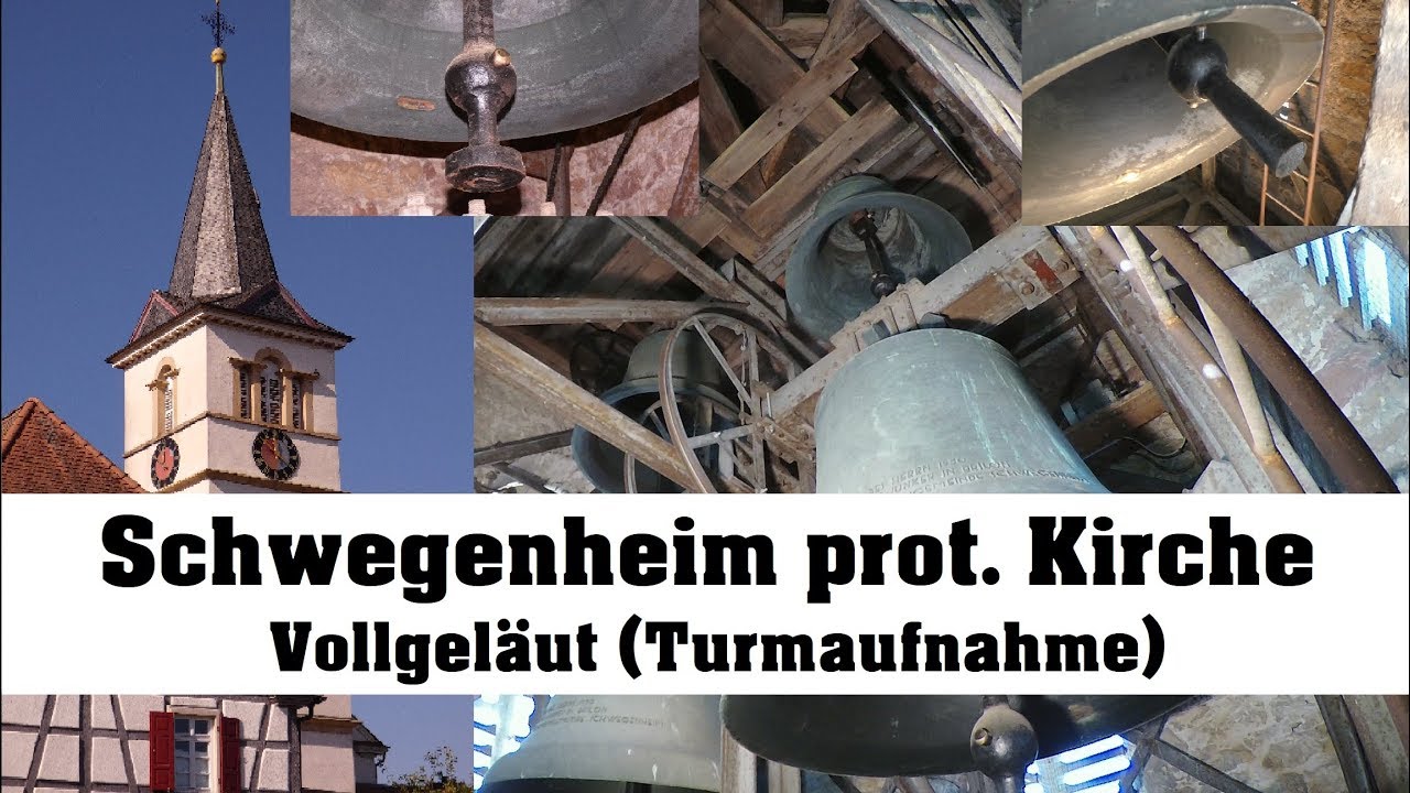 Schwegenheim, prot. Kirche, Vollgeläut (Turmaufnahme)