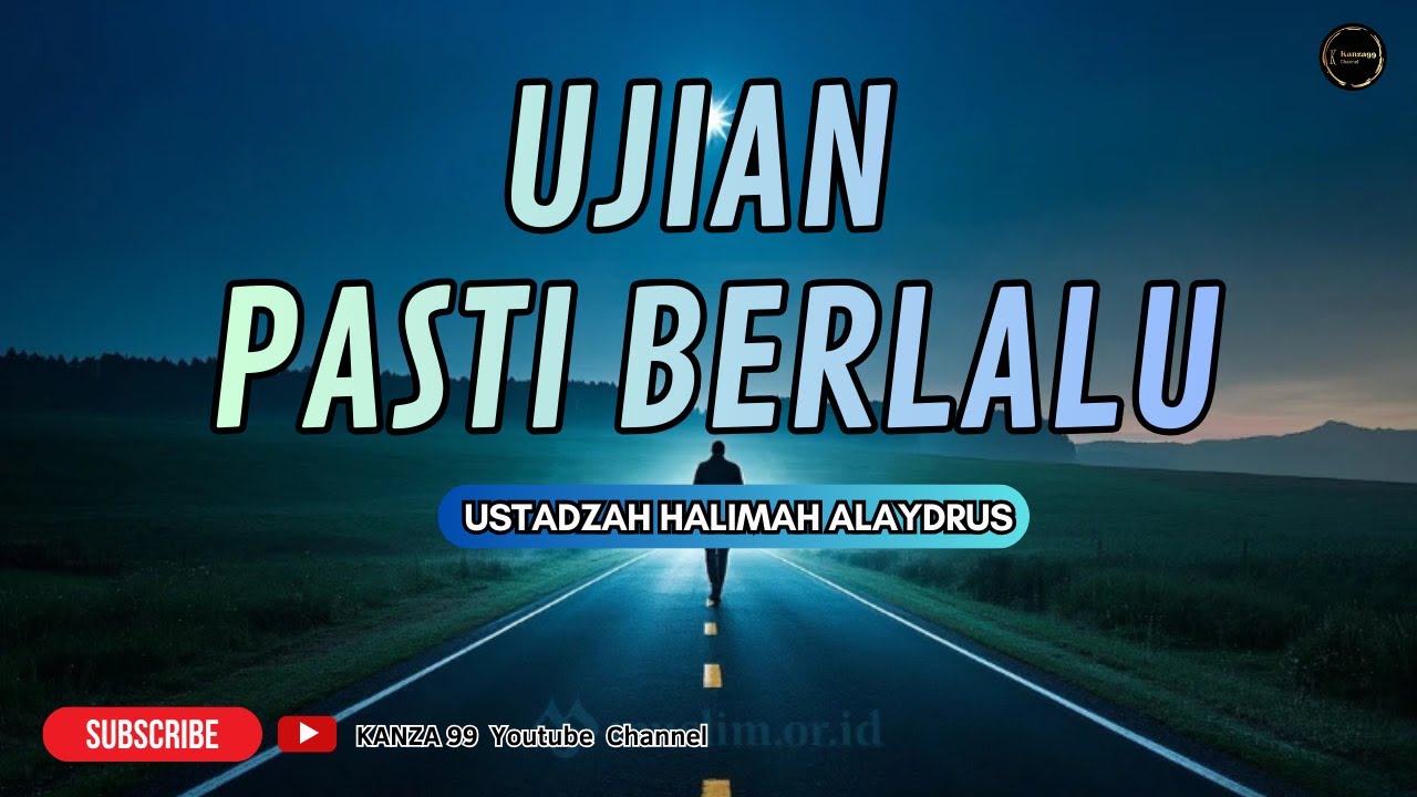ujian pasti berlalu || ustadzah halimah alaydrus