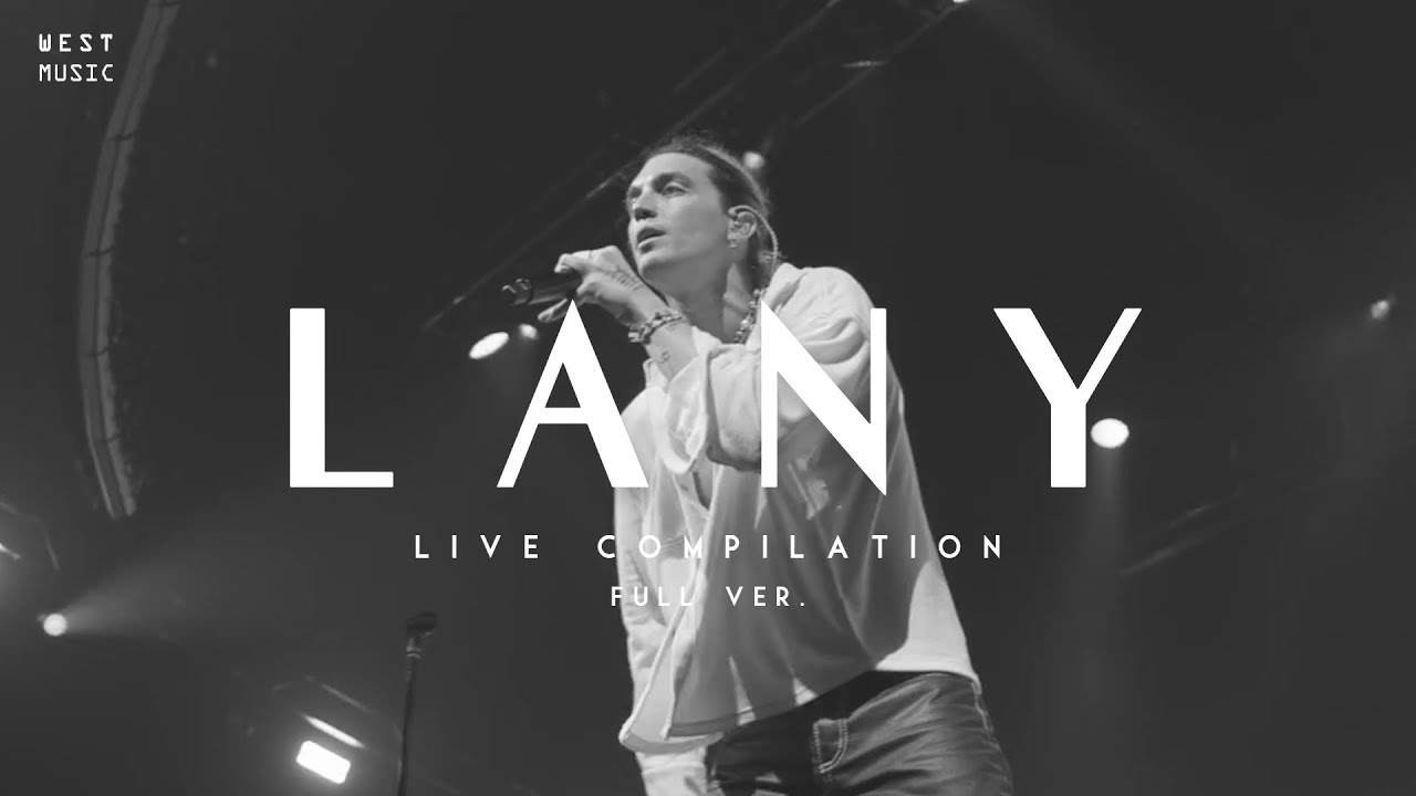 LA에서 NY까지｜LANY 라이브 모음 (full ver.) [가사해석]