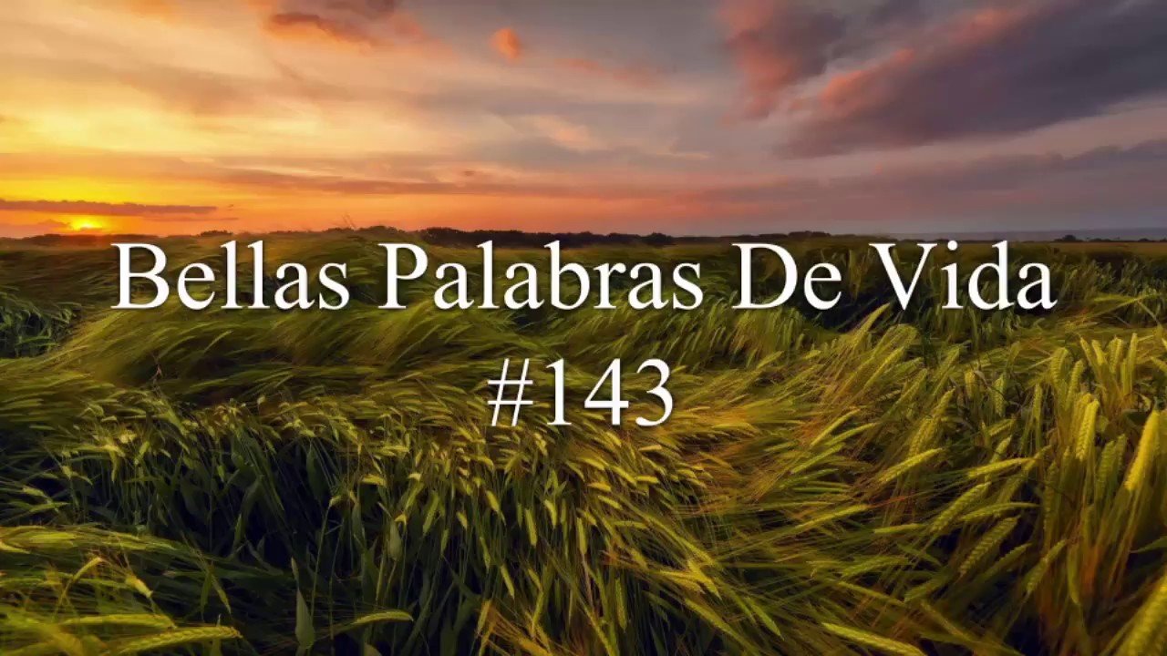 Bellas Palabras De Vida - Himno Bautista #143