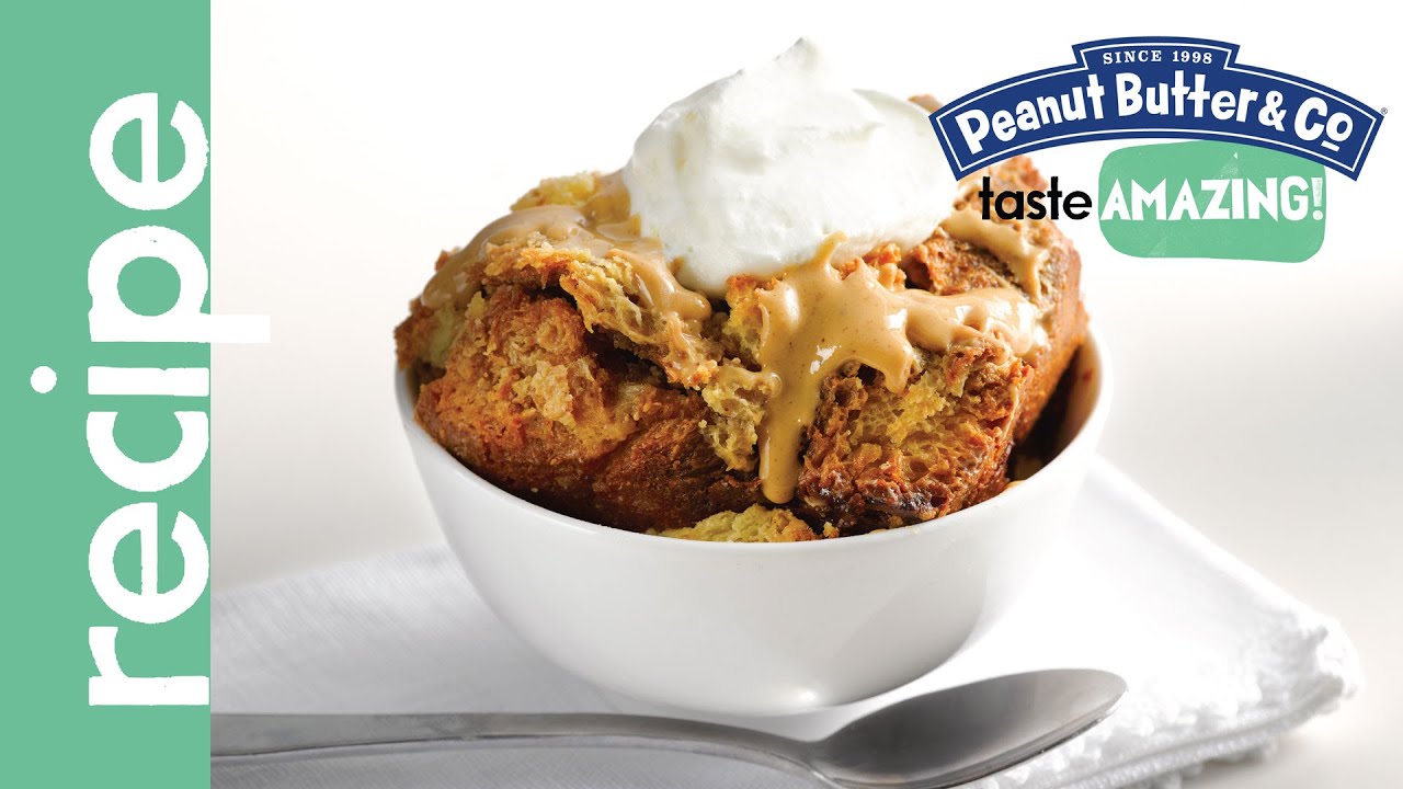 White Chocolate Peanut Butter Bread Pudding Recipe