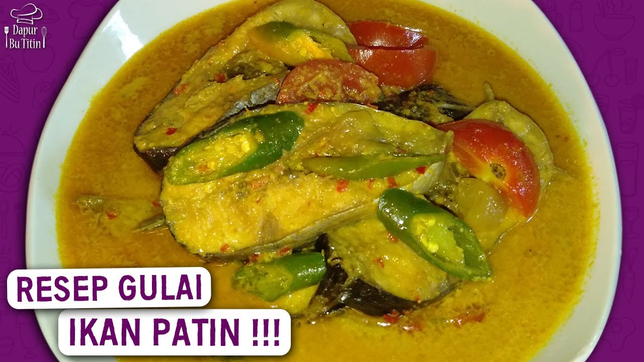 Resep Gulai Ikan Patin