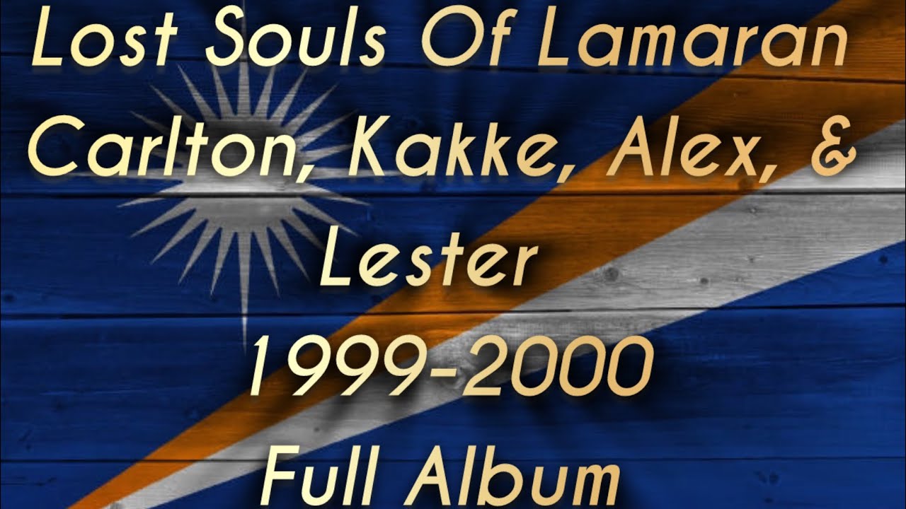 Lost Souls Of Lamaran (Full Album) | 1999-2000
