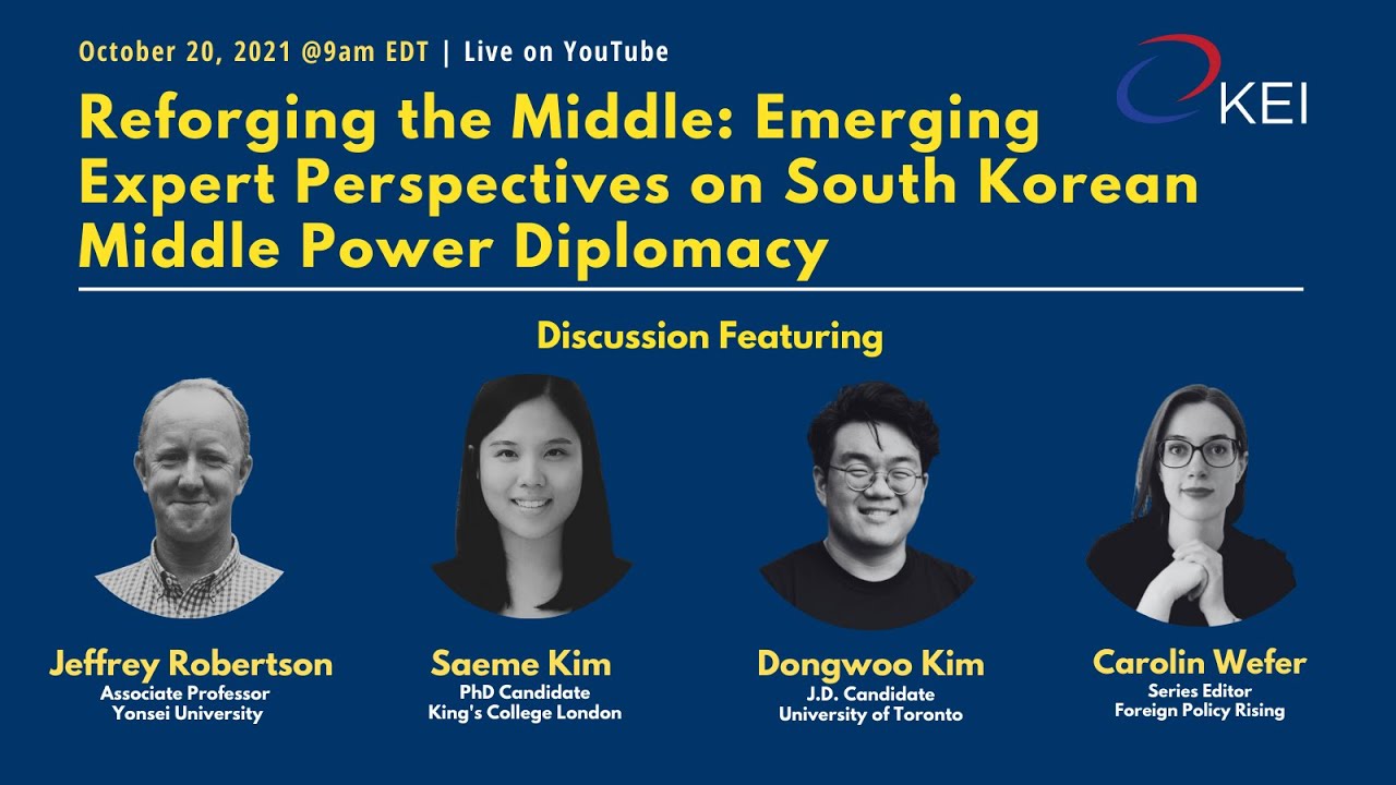 Reforging the Middle: Emerging Expert Perspectives on South Korean Middle Power Diplomacy