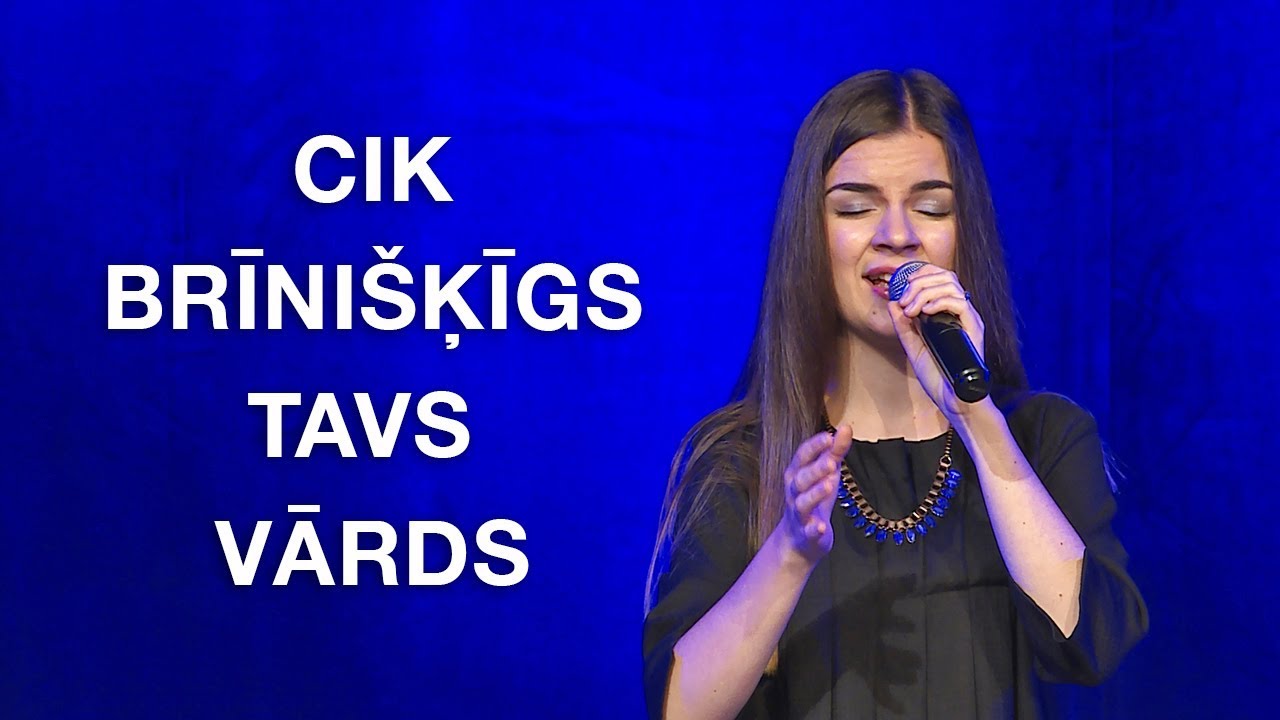 Cik brīnišķīgs Tavs Vārds | Prieka Vēsts slavēšana
