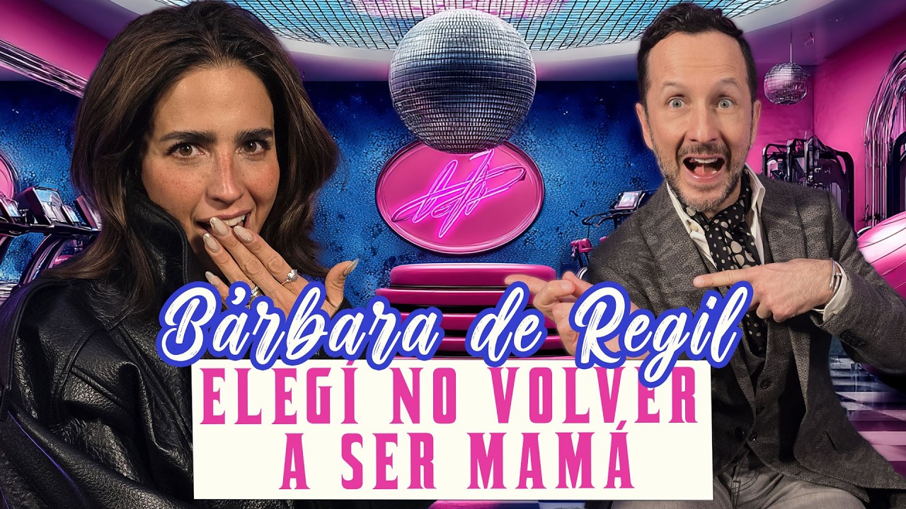 B&Aacute;RBARA DE REGIL: ELEG&Iacute; NO VOLVER A SER MAM&Aacute;
