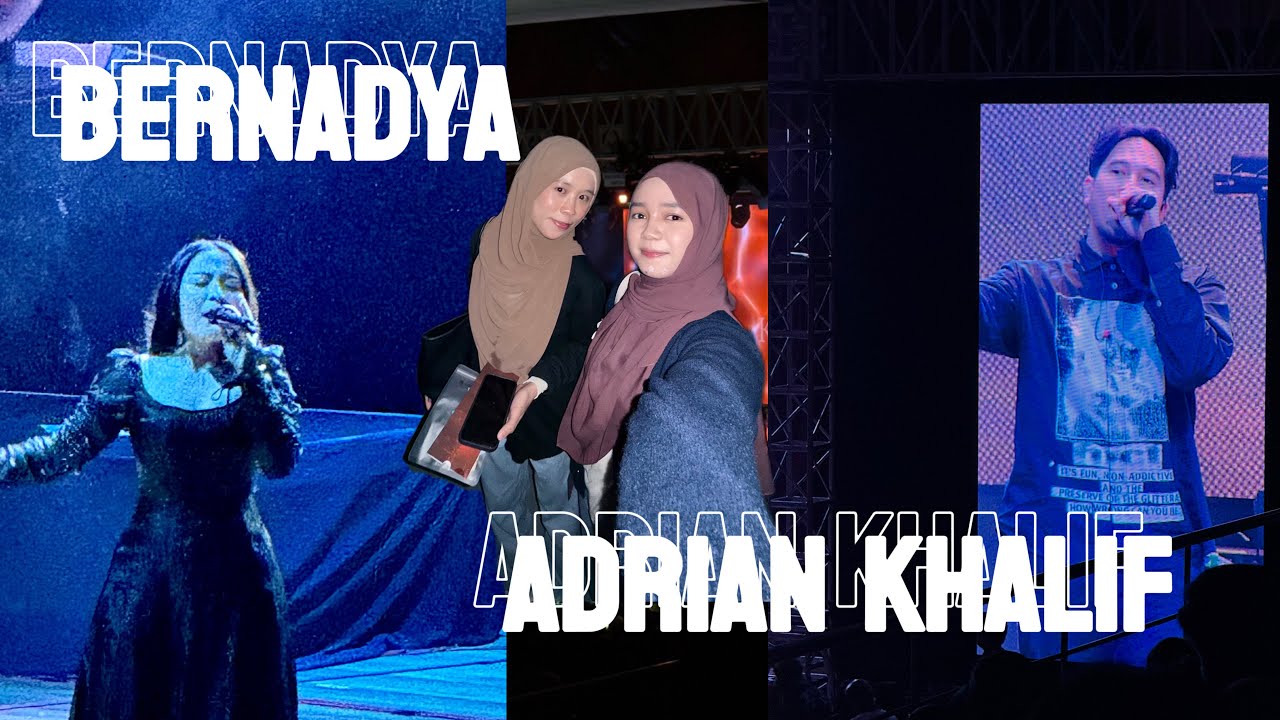 Random Vlog eps 6 ~ Konser Bernadya , Adrian Khalif  19 July 