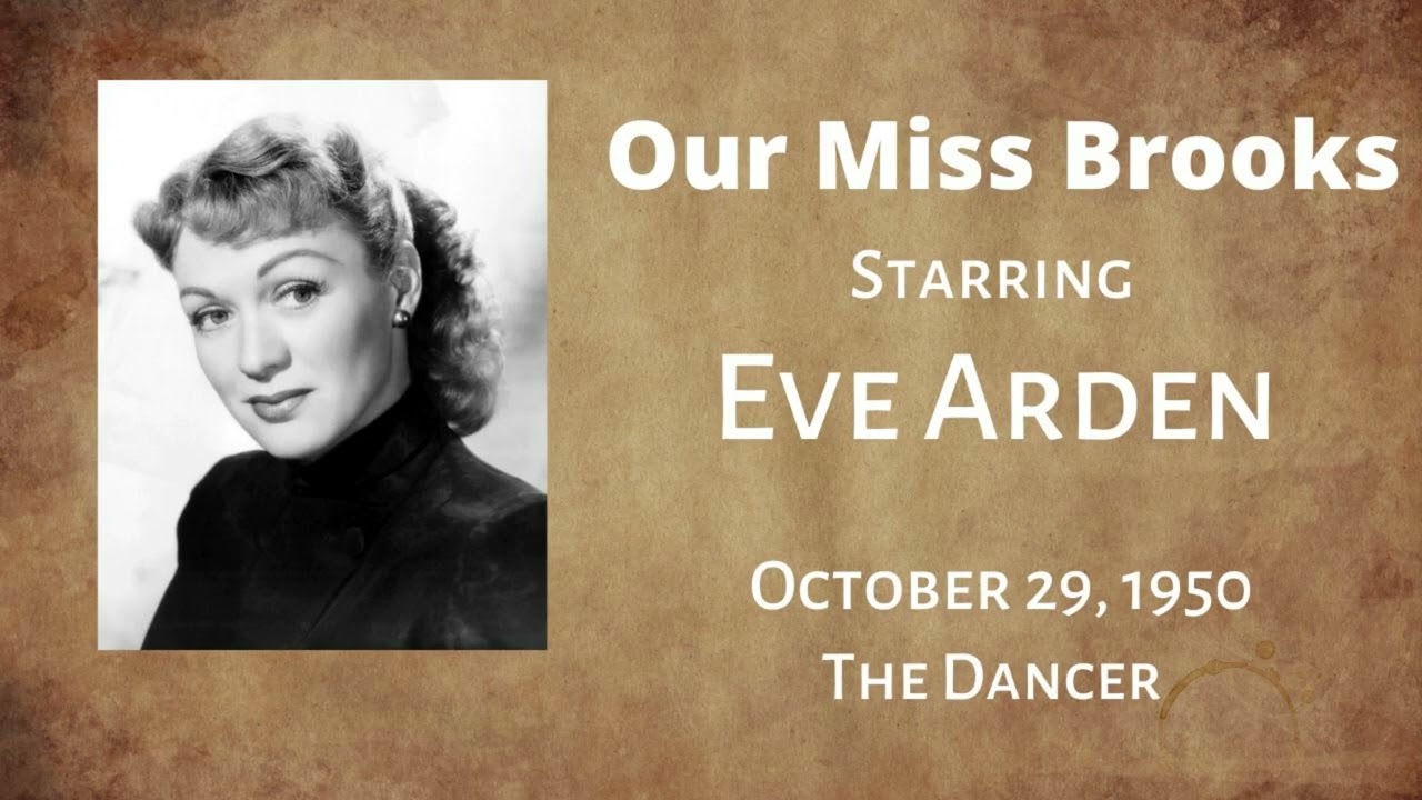 Our Miss Brooks - The Dancer - October 29, 1950 - Old-Time Radio Comedy