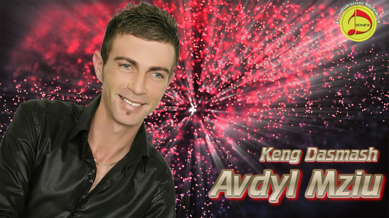 Avdyl Mziu - Albumi qe Kall Dasmat
