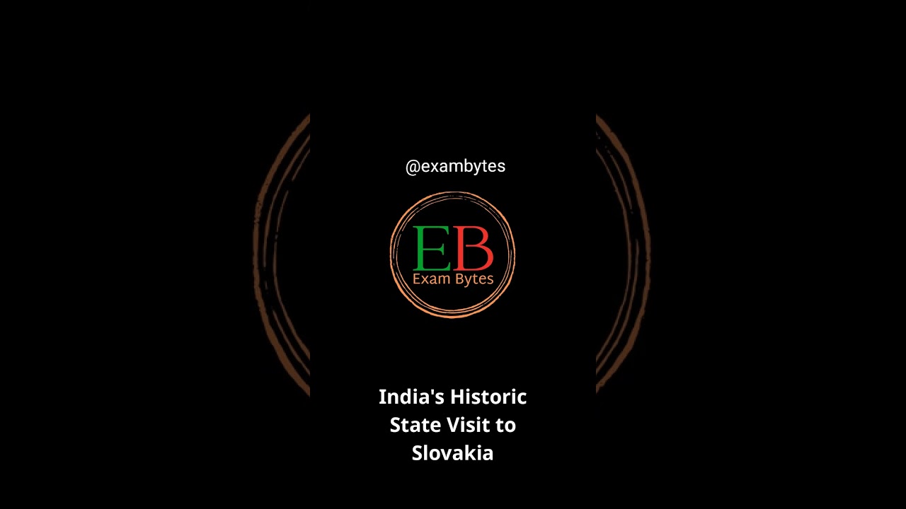 India's Historic State Visit to Slovakia | 2026