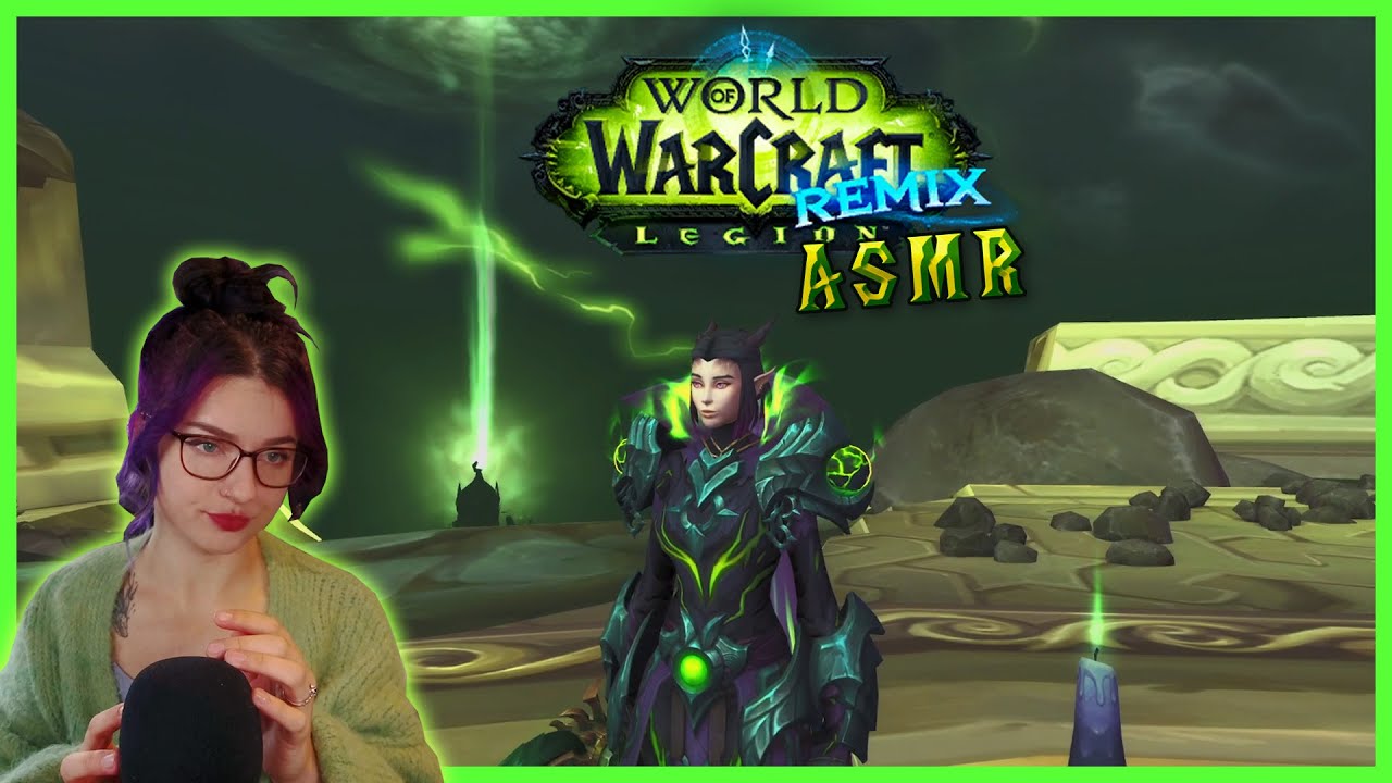[ASMR] Legion Remix but then Relaxing! ~ Gameplay, Raid, Mount Show & Tell