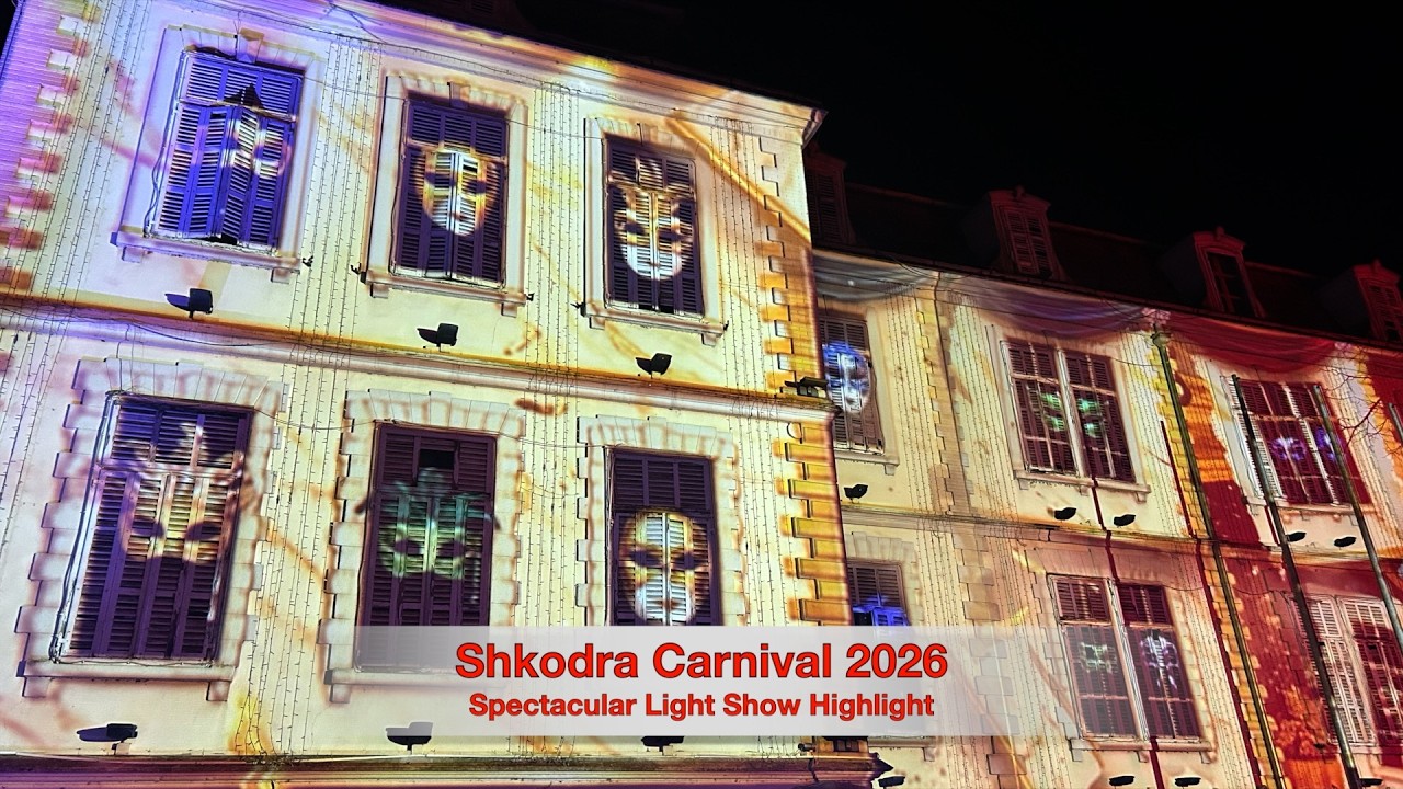 Shkoder Carnival 2026 | Spectacular Light Show Highlight