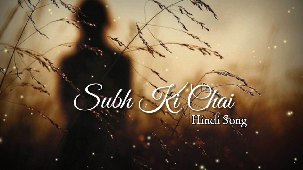 SUBH KI CHAI ❤️ | Slowed + Reverb | Romantic Hindi Song | Night Feel 🌙 
