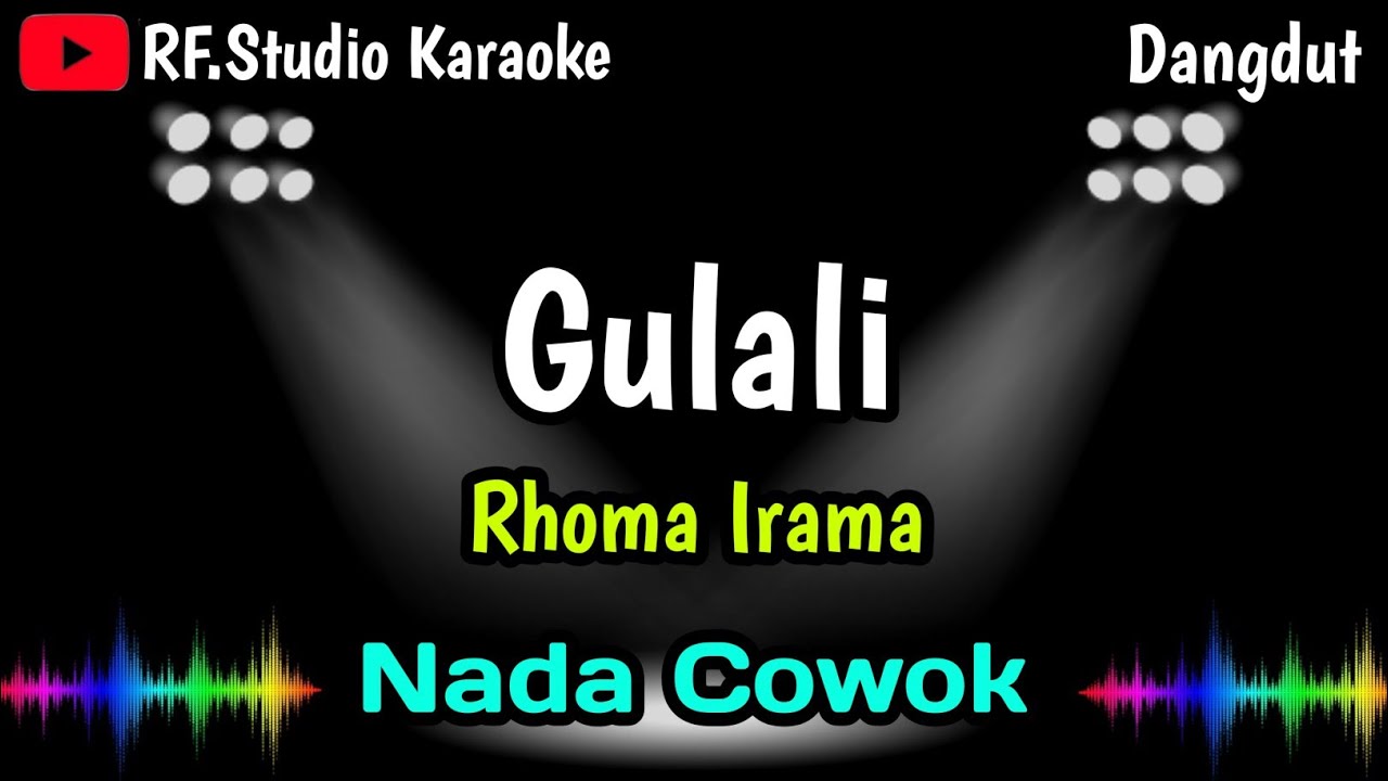 GULALI ~ Rhoma Irama - NADA COWOK - VERSI DANGDUT @rfstudiokaraoke 