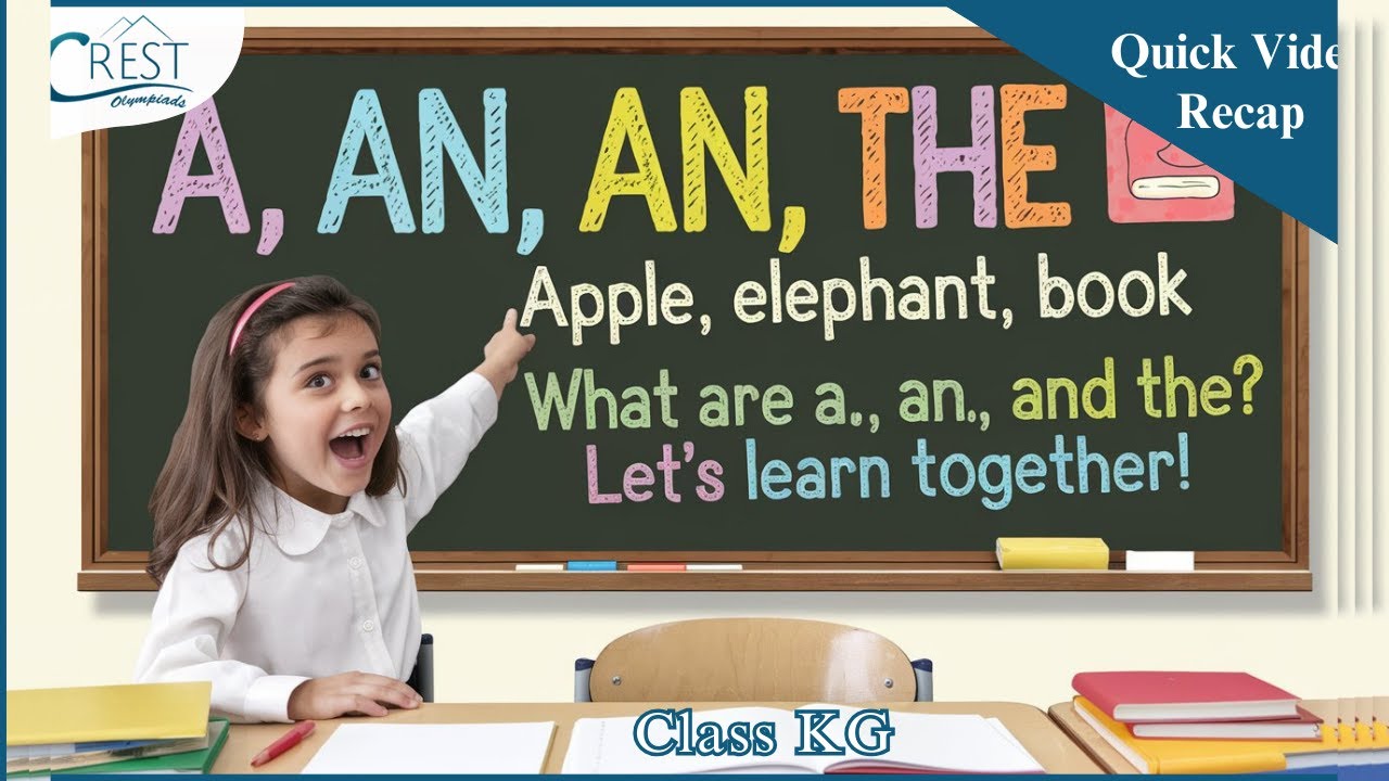 Class KG Articles | English Olympiad | CREST Olympiads