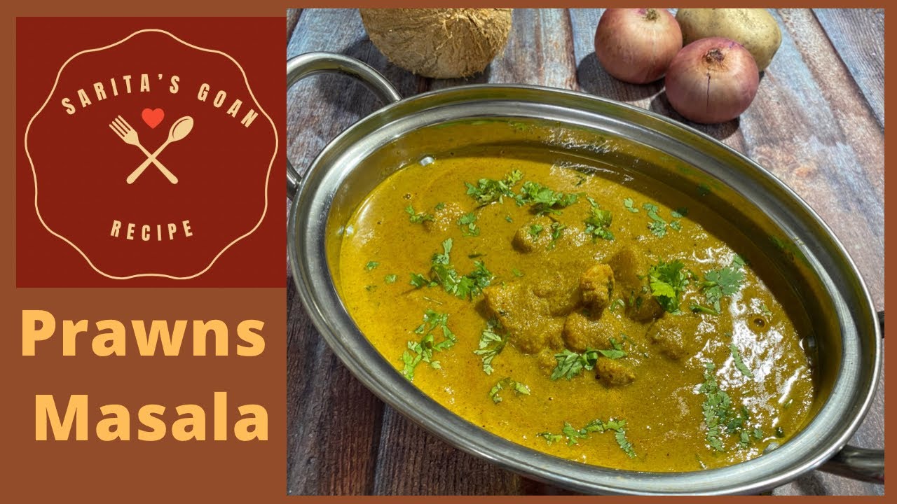 Prawns Masala | Goan Hotel Style Sungtachi Bhaji | Sungatache Tonak | Sarita’s Goan Recipes |