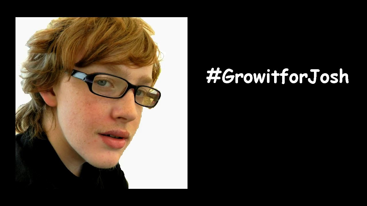 #GrowitforJosh