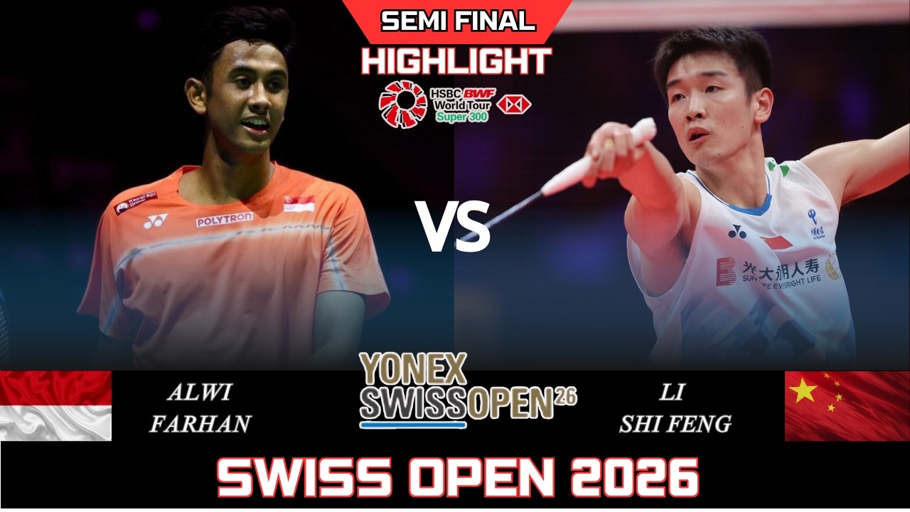 LUAR BIASA! Alwi FARHAN (INA) vs LI Shi Feng (CHN)[MS]SF | Swiss Open 2026 Badminton