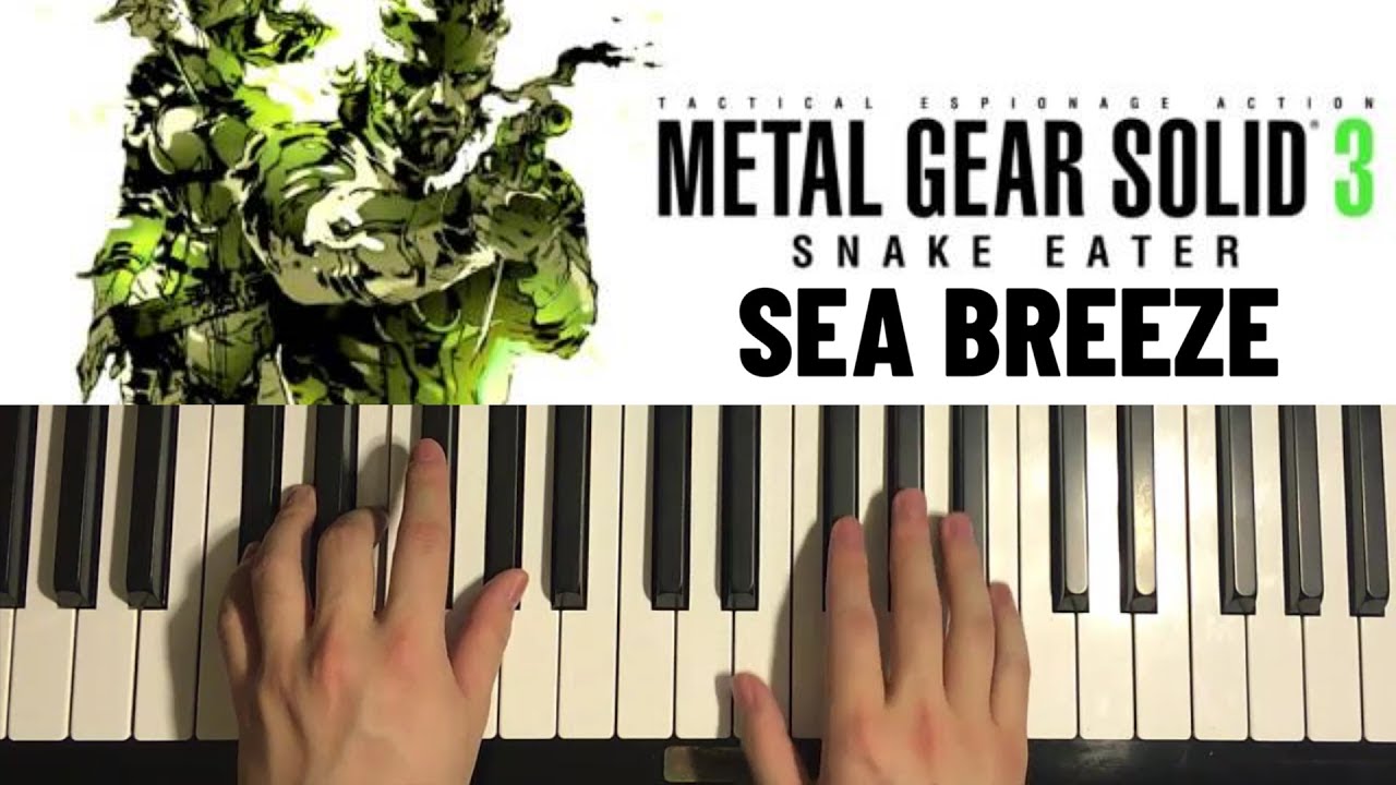 How To Play - Metal Gear Solid 3 - Sea Breeze (Piano Tutorial Lesson)