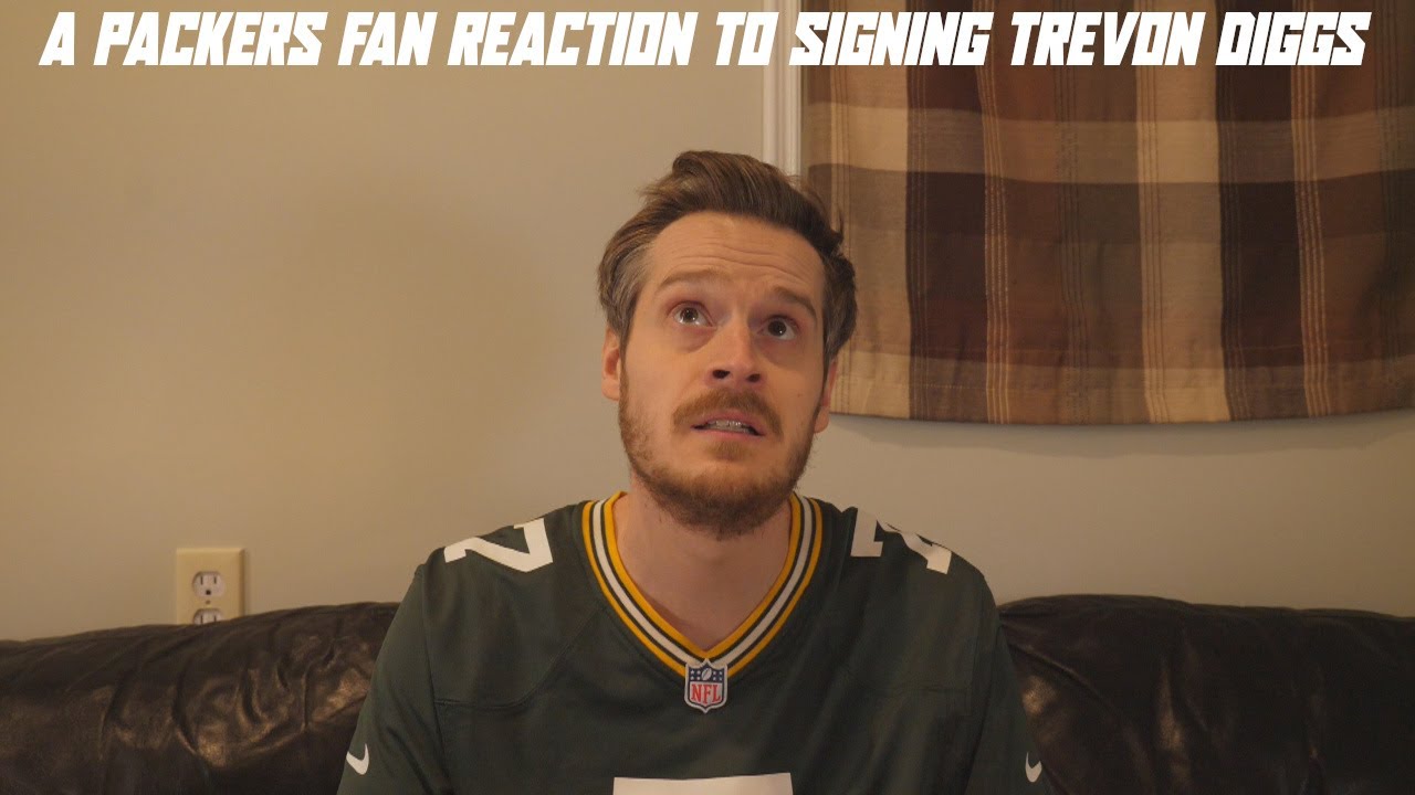A Packers Fan Reaction to Signing Trevon Diggs