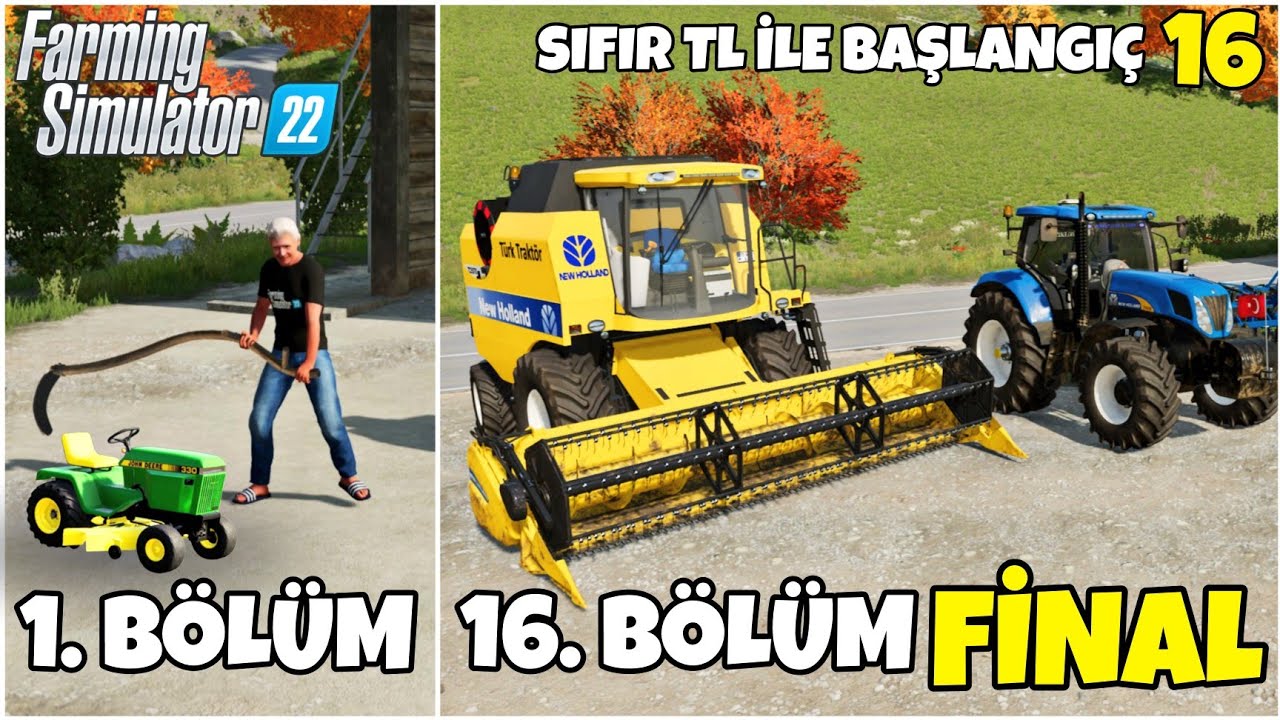 SIFIR TL İLE BAŞLAYIP 16 BÖLÜMDE ZENGİN OLDUK ● FARMING SIMULATOR 22 FİNAL #fs22