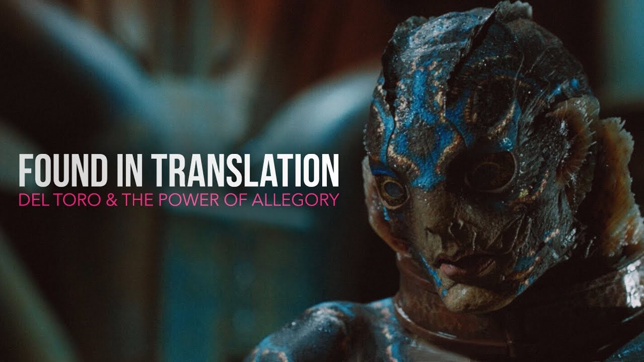 Found in Translation: Del Toro and the Power of Allegory