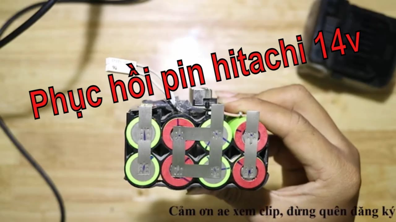 Đóng pin hitachi 14v dùng sạc zin và adapter | Rebuil hitachi 14v battery pack