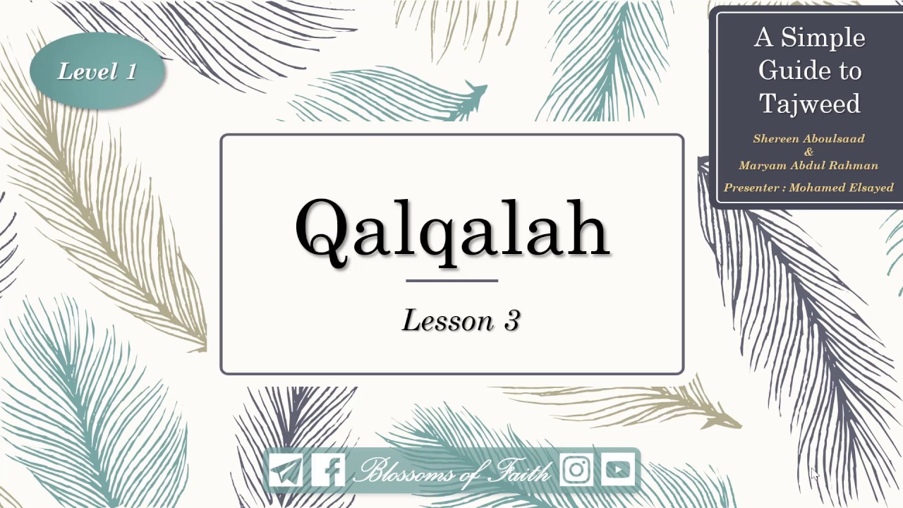 A Simple Guide to Tajweed | Lesson 3: 'Qalqalah'