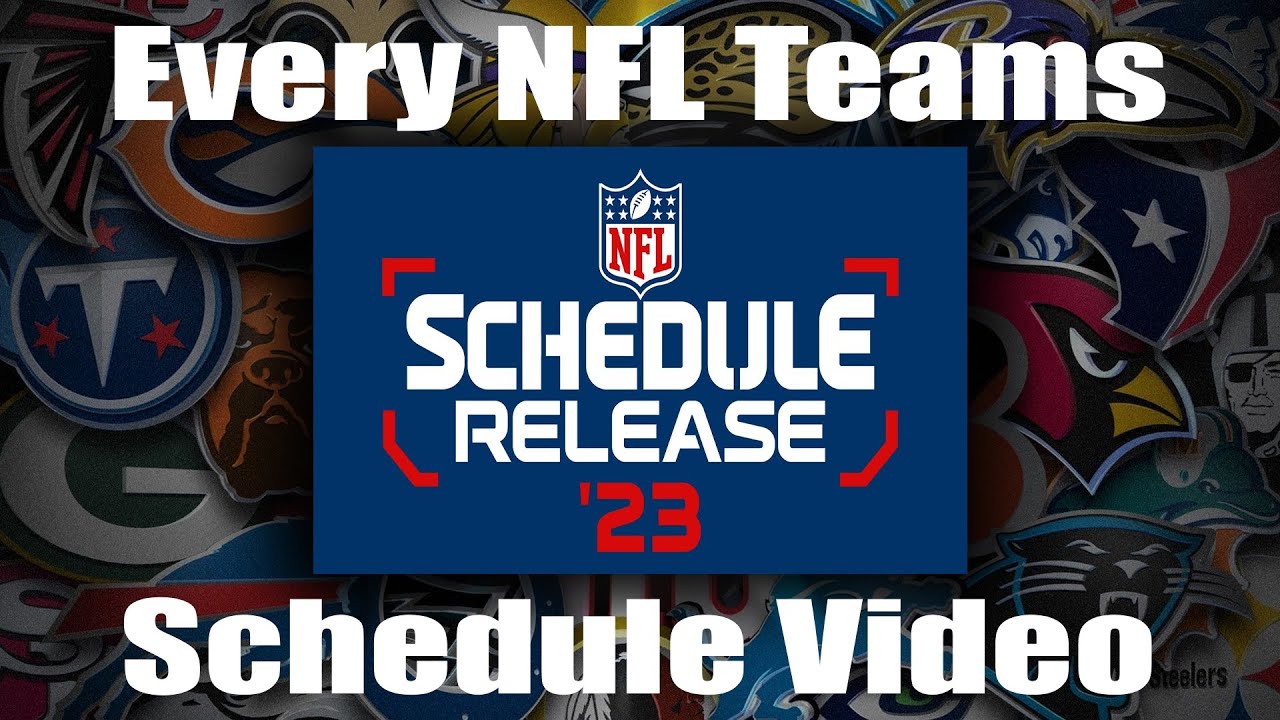 Every NFL Teams Schedule Reveal Video... 2023 Edition