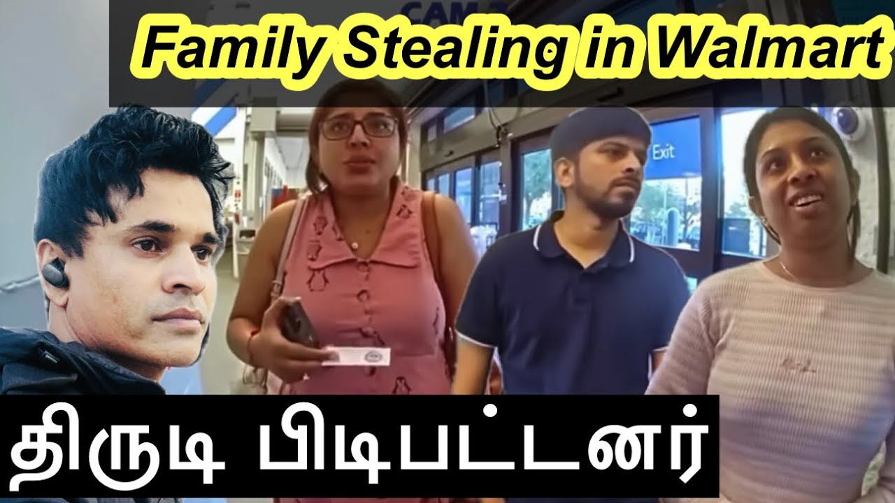 Family Stealing in Walmart ! Way2worldtamil