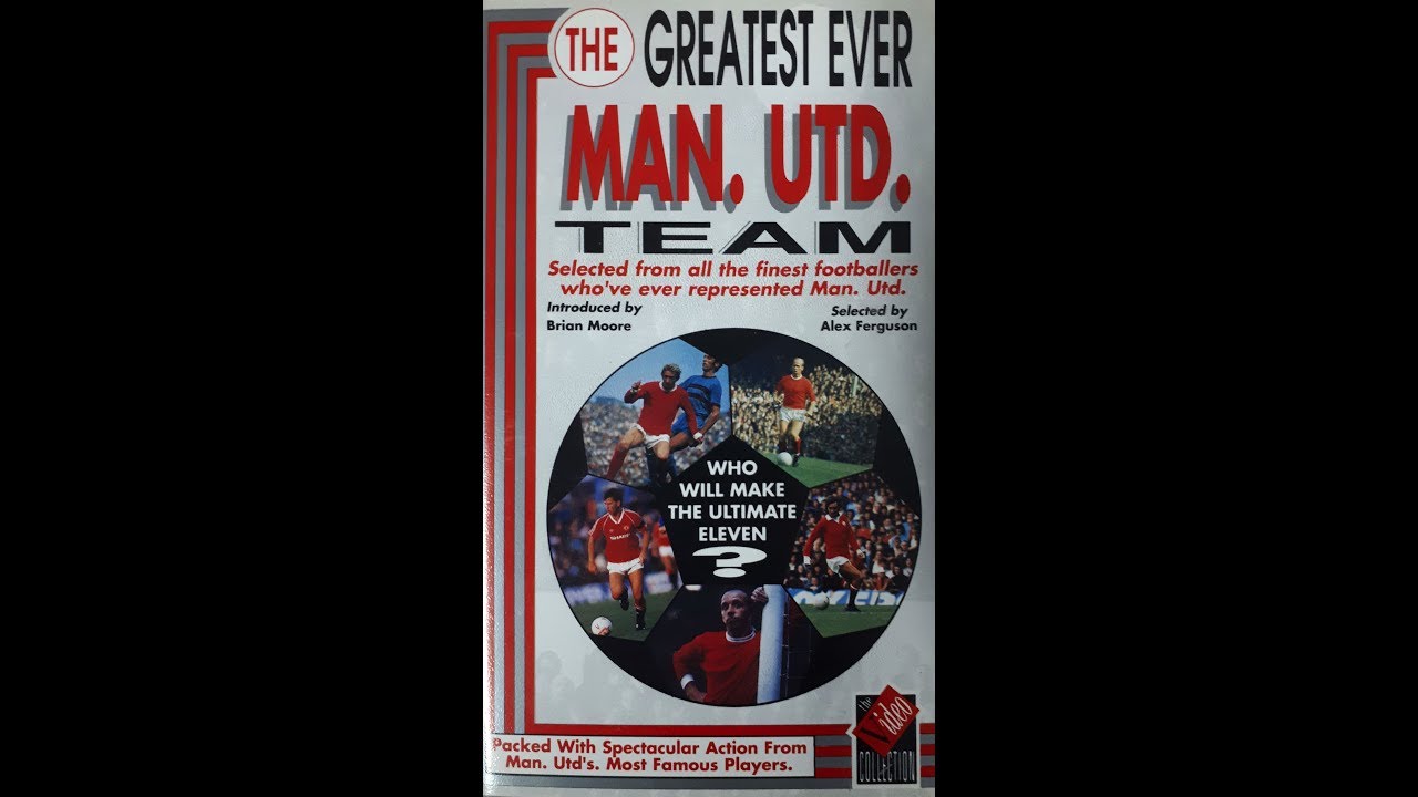 The Greatest Ever Manchester United Team (1989 UK VHS)