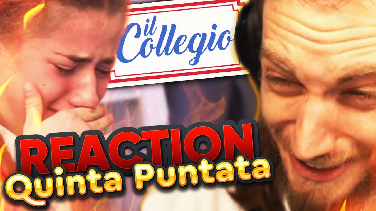 COLLEGIO 5: QUINTA PUNTATA [REACTION MASSEIANA]