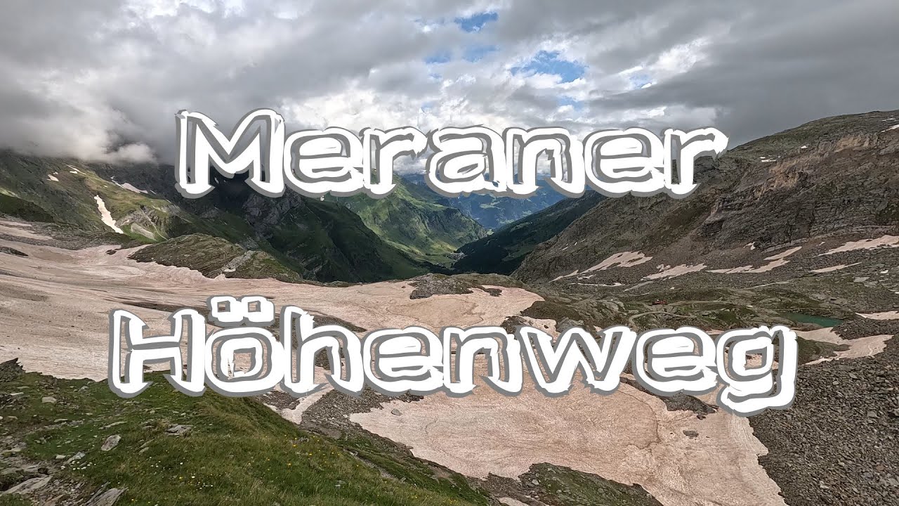 6 Tage auf dem Meraner Höhenweg (2024)