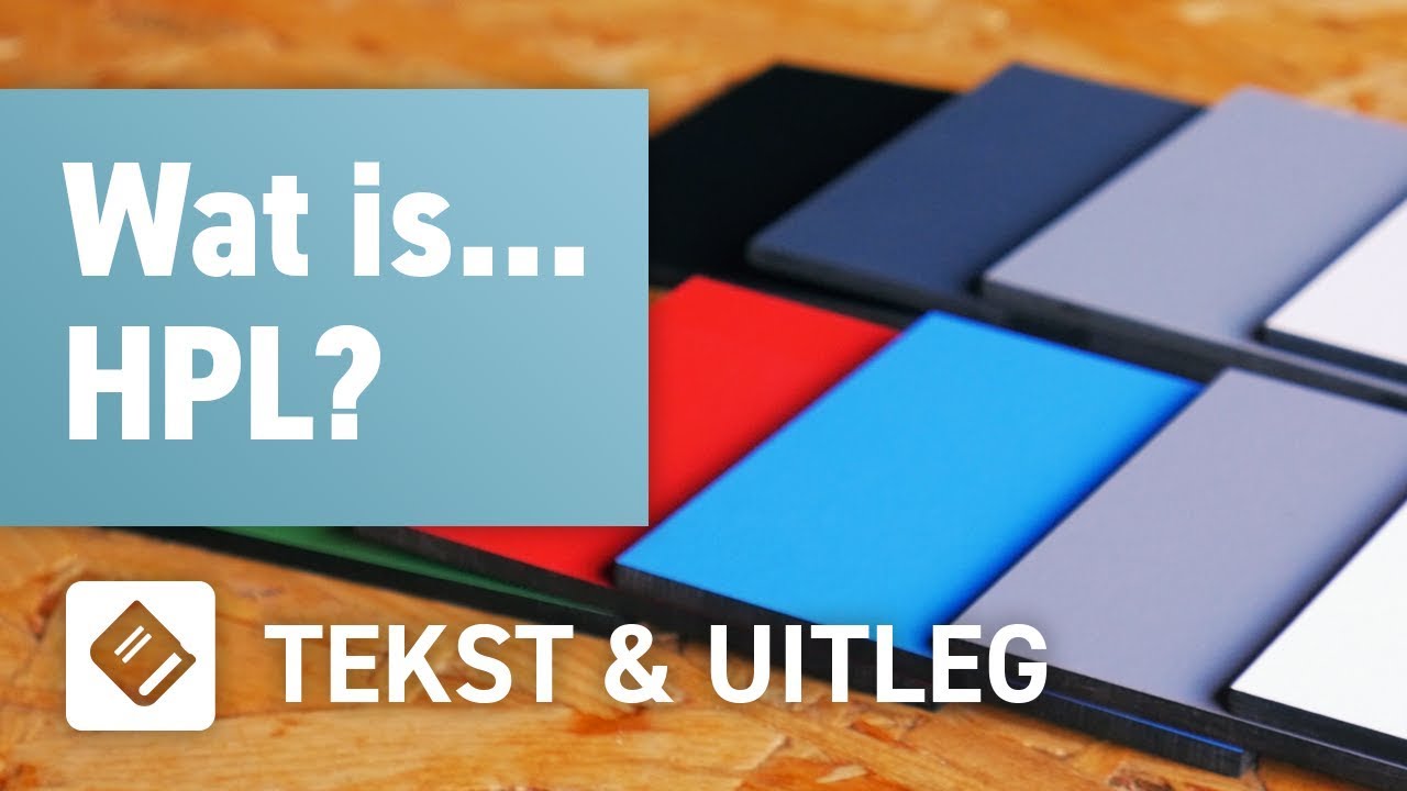 Wat is HPL? | OPMAATZAGEN.nl