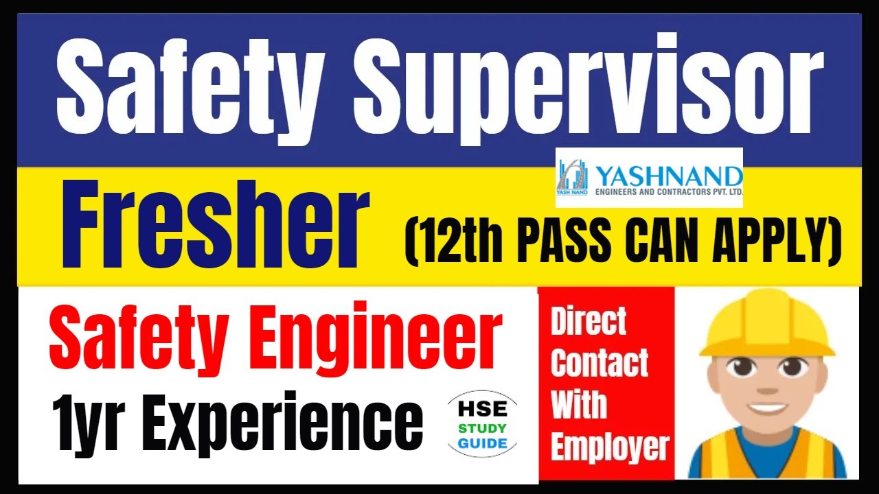 Safety Supervisor Fresher Job | Safety Supervisor Job Vacancy | Safety Job For Fresher | Safety Job