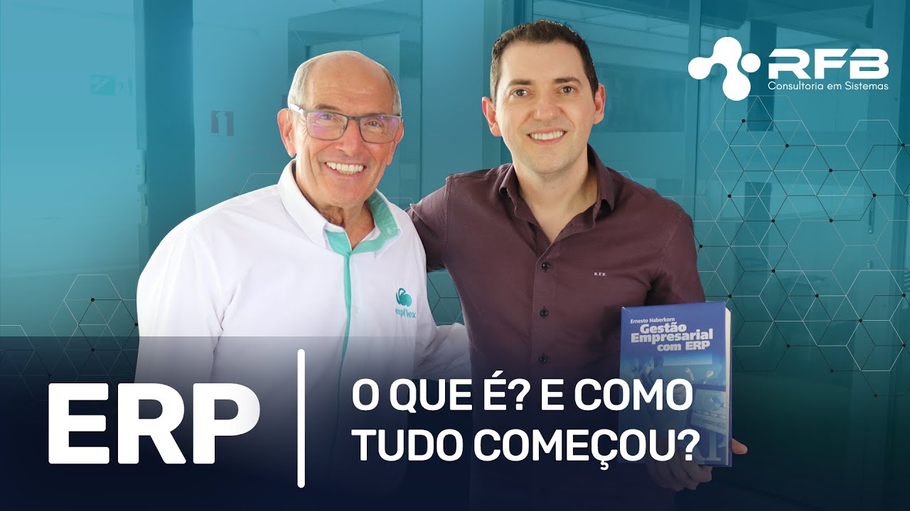 ERP | O que é? | E como tudo começou?