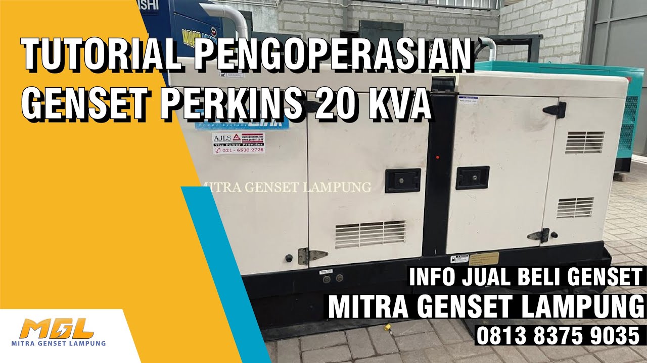 TUTORIAL PENGOPERASIAN GENSET PERKINS 20 KVA