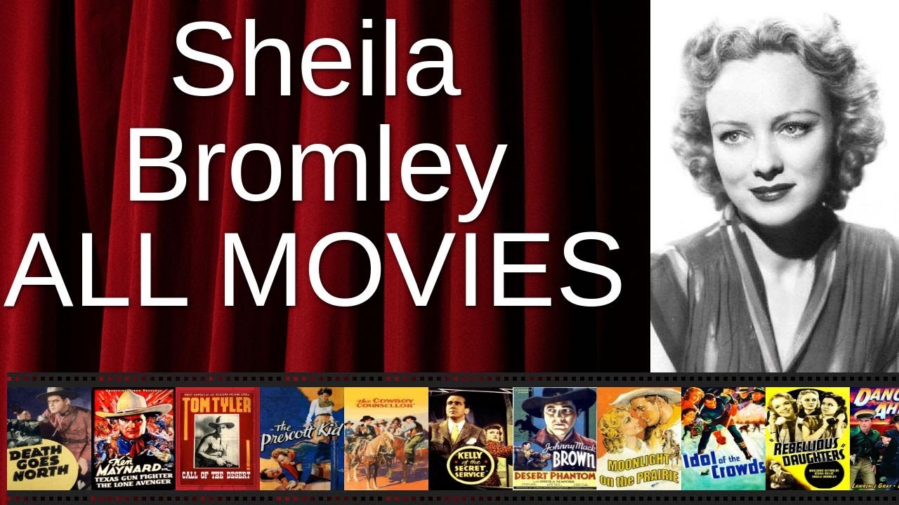 ALL Sheila Bromley Movies Ranked by Score (Critics + Fans)