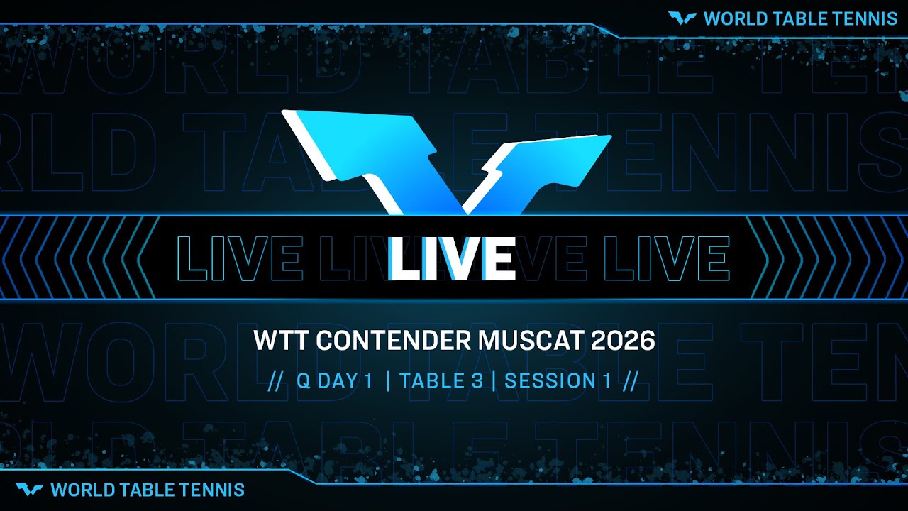 LIVE! | T3 | Q Day 1 | WTT Contender Muscat 2026 | Session 1