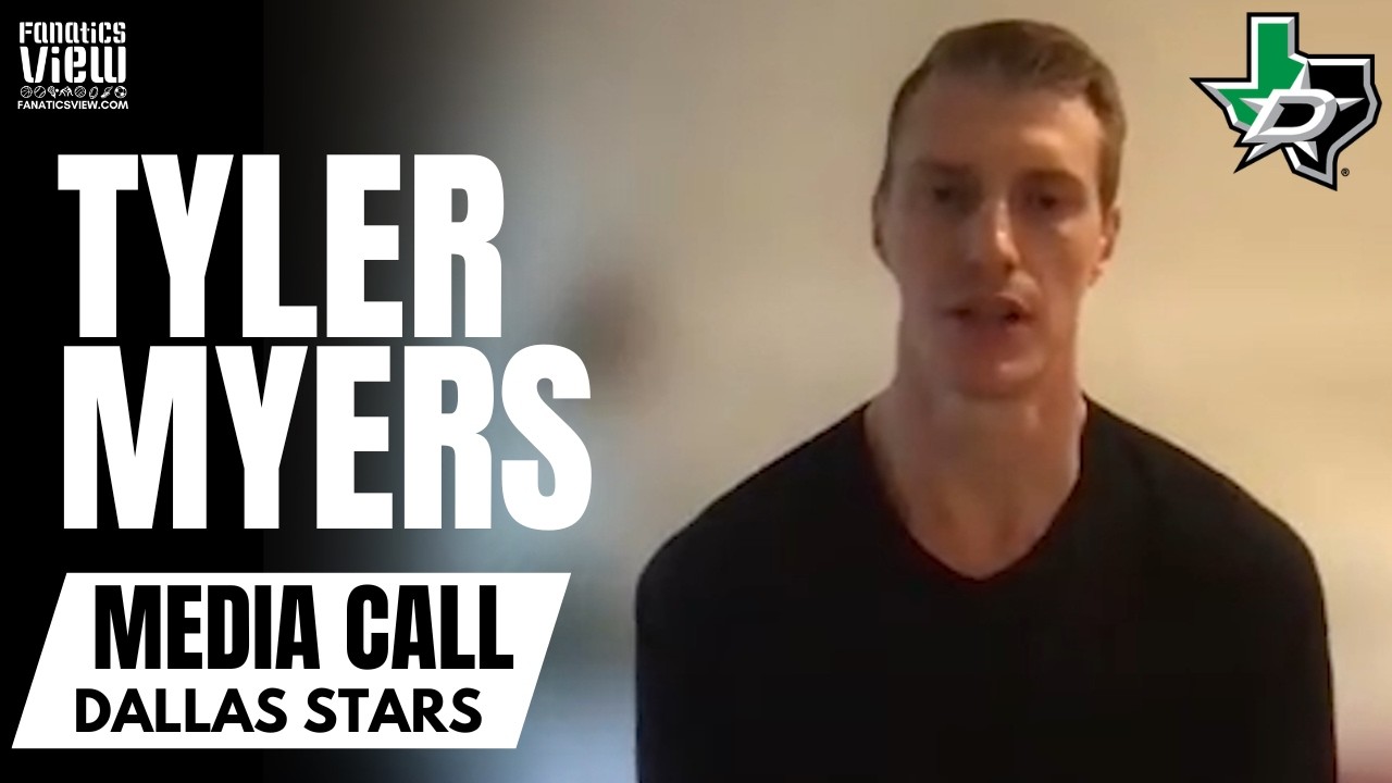 Tyler Myers Breaks Down Being Traded from Vancouver Canucks to Dallas Stars, Impressions of Dallas