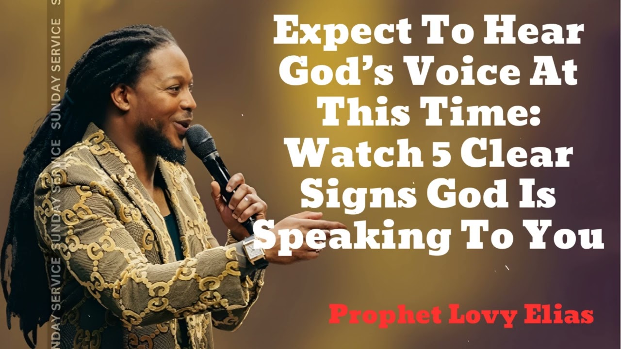 Expect To Hear God’s Voice At This Time: Watch 5 Clear Signs God Is Speaking To You🔴Prophet Lovy